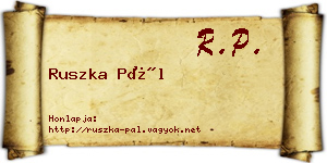 Ruszka Pál névjegykártya